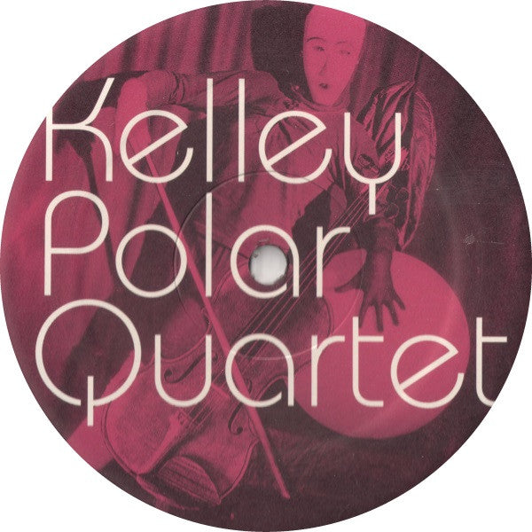 Kelley Polar Quartet : Audition EP (12", EP)