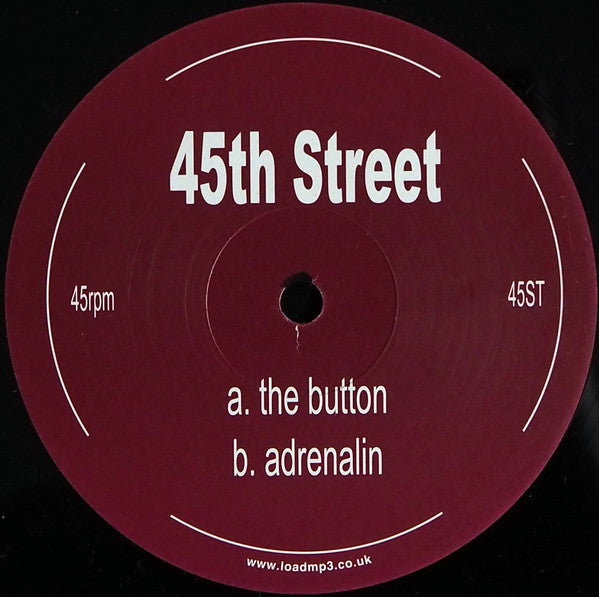 45th Street : The Button / Adrenalin (12", Unofficial)