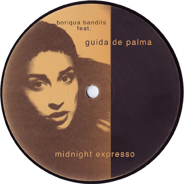 Boriqua Bandits Feat. Guida De Palma : Midnight Expresso (12")