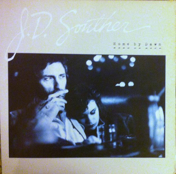 John David Souther : Home By Dawn (LP, Album)