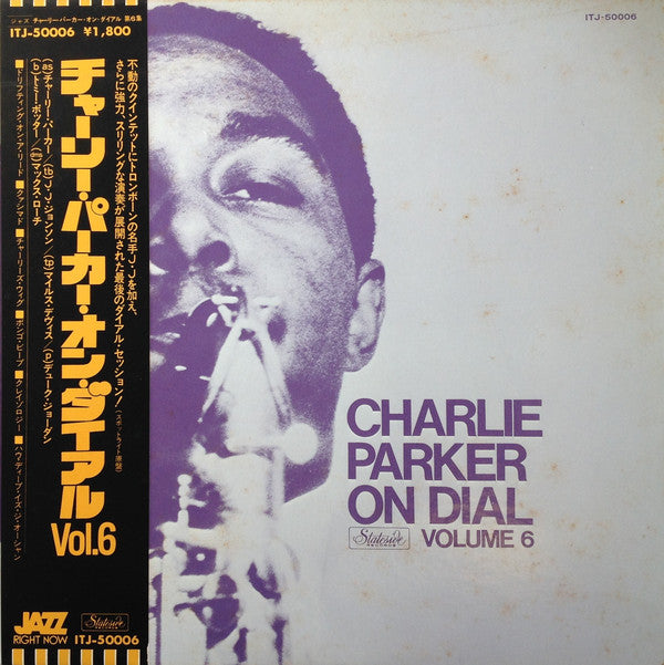 Charlie Parker = Charlie Parker : Charlie Parker On Dial (Volume 6) = チャーリー・パーカー・オン・ダイアル Vol.6 (LP, Comp, Mono, RE)