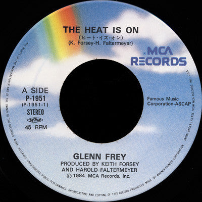 Glenn Frey : ヒート・イズ・オン = The Heat Is On  (7", Single)