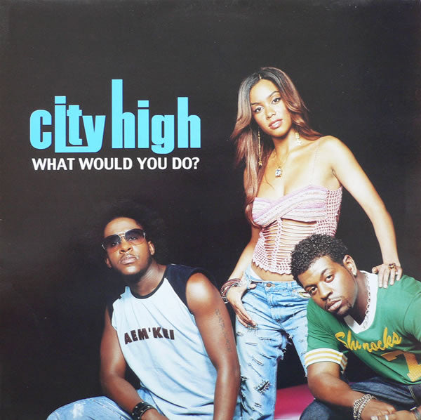 City High : What Would You Do? (12", Single)