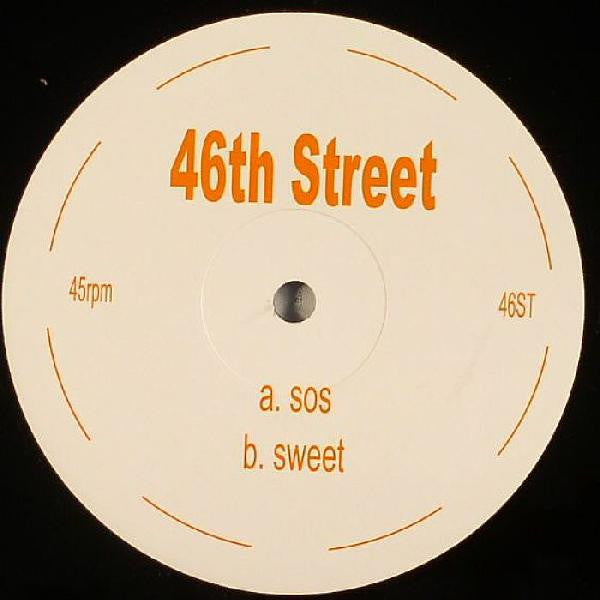 46th Street : SOS / Sweet (12", Unofficial)