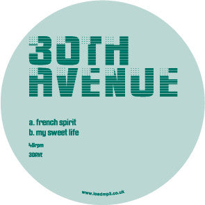 30th Avenue : French Spirit / My Sweet Life (12", Unofficial)