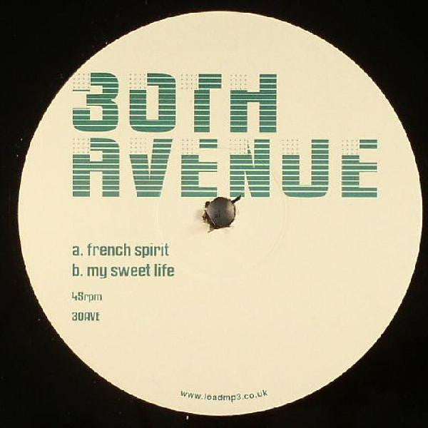 30th Avenue : French Spirit / My Sweet Life (12", Unofficial)