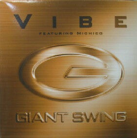 Giant Swing Featuring Michico : Vibe (12")