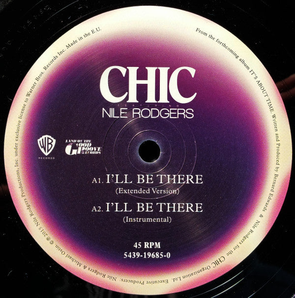 Chic Featuring  Nile Rodgers With The Martinez Brothers : I'll Be There (12")