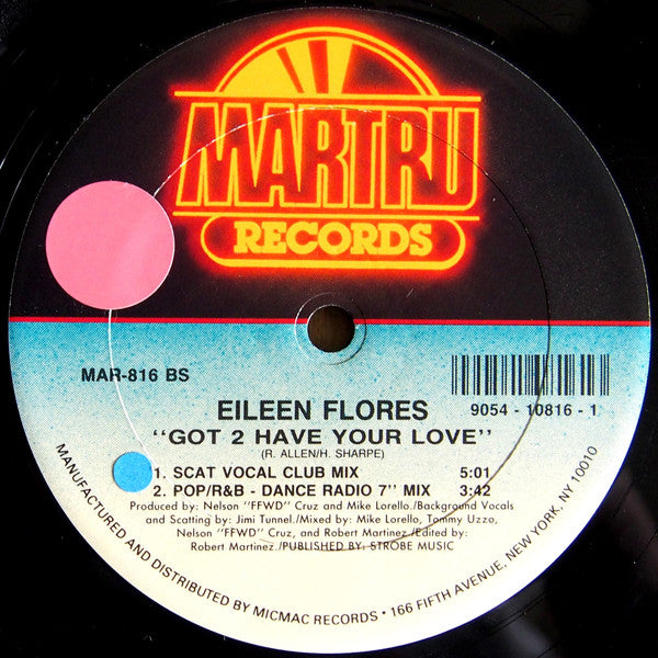 Eileen Flores : Got 2 Have Your Love (12")