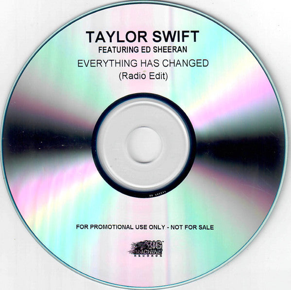 Taylor Swift Featuring Ed Sheeran : Everything Has Changed (CDr, Single, Promo)