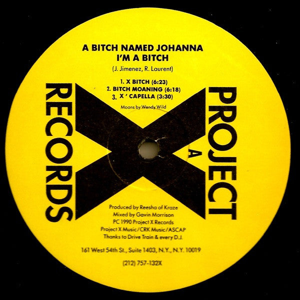 A Bitch Named Johanna : I'm A Bitch (12")