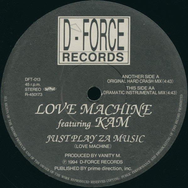 Love Machine Feat. Kam (3) : Just Play Za Music (12")