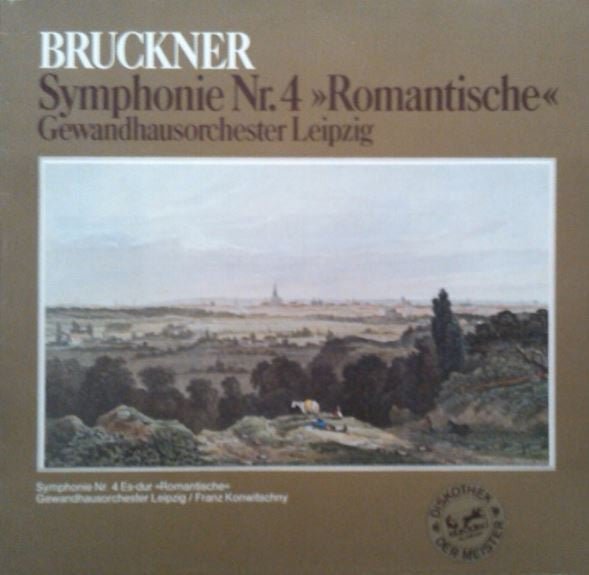 Anton Bruckner - Gewandhausorchester Leipzig, Franz Konwitschny : Symphonie No.4  "Romantische" (LP)