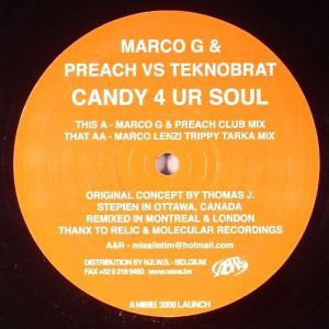 DJ Preach & Marco G Vs Teknobrat : Candy 4 Ur Soul (12")