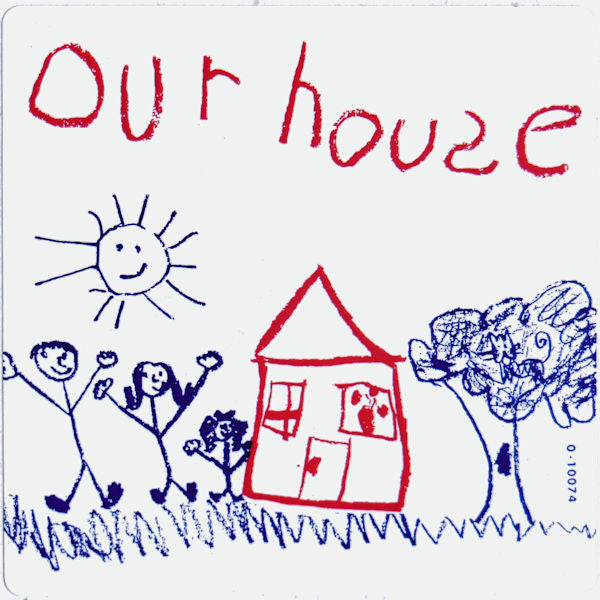 Our House (2) : Our House (12", Promo)