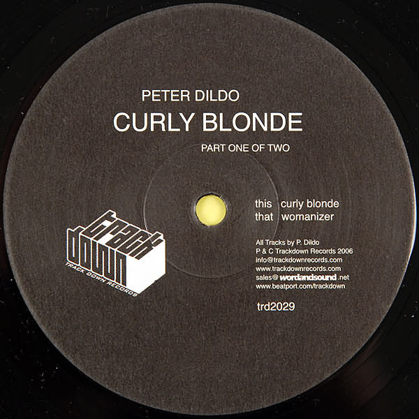 Peter Dildo : Curly Blonde (Part One) (12")