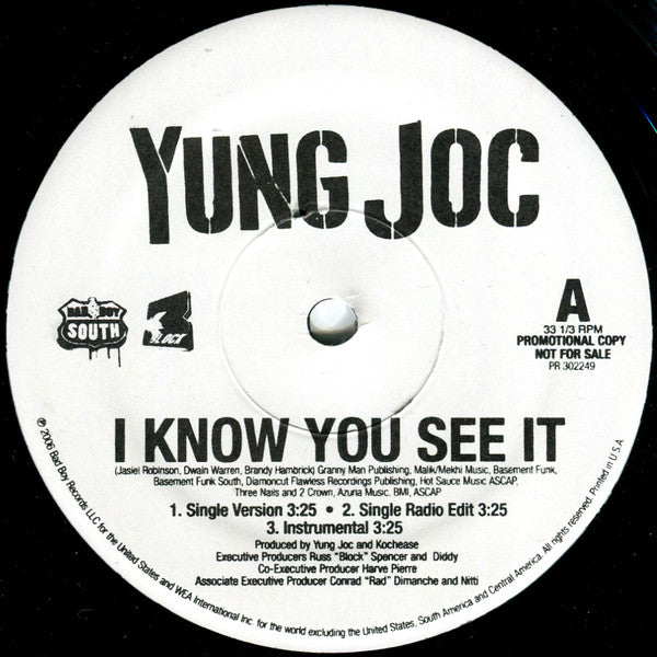 Yung Joc : I Know You See It / Dope Boy Magic / Patron (12", Promo)