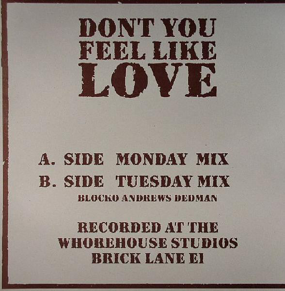 Hoxton Whores Vs Blox (2) : Don't You Feel Like Love (12")