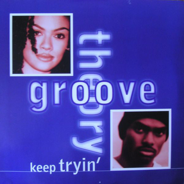 Groove Theory : Keep Tryin' (12")