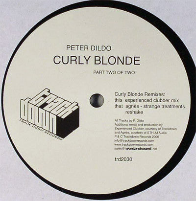 Peter Dildo : Curly Blonde (Part Two Of Two) (12")