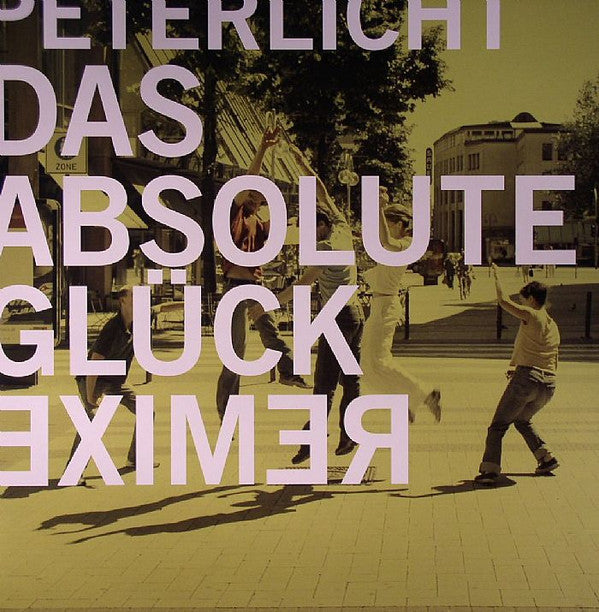 PeterLicht : Das Absolute Glück Remixe (12")