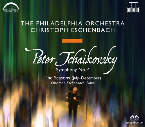 Peter Tchaikovsky* - The Philadelphia Orchestra, Christoph Eschenbach : Symphony No. 4 / The Seasons (July-December) (SACD, Hybrid, Multichannel, Album)