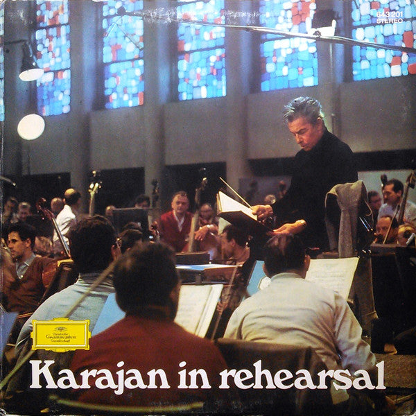 Herbert Von Karajan : Karajan In Rehearsal = Karajan En Répétition (LP)