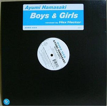 Ayumi Hamasaki : Boys & Girls (Hex Hector Remixes) (12")