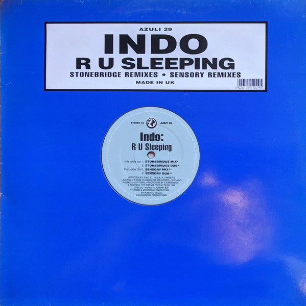 Indo : R U Sleeping (Stonebridge Remixes / Sensory Remixes) (12")