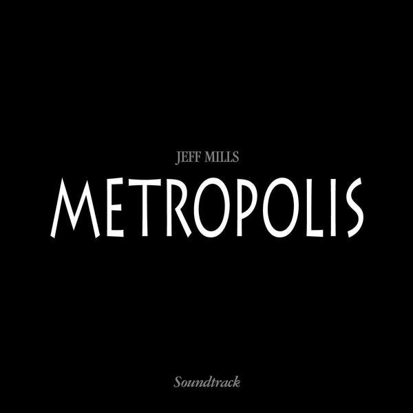 Jeff Mills : Metropolis (CD, Album)