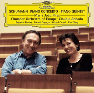 Robert Schumann, Maria-João Pires, The Chamber Orchestra Of Europe, Claudio Abbado, Augustin Dumay, Renaud Capuçon, Gérard Caussé, Jian Wang : Piano Concerto · Piano Quintet (CD)