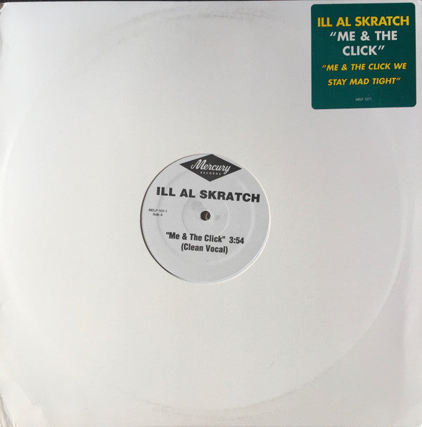 Ill Al Skratch : Me & The Click (12", Promo)