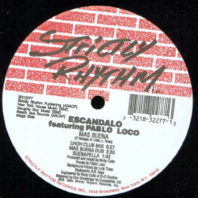 Escandalo Featuring Pablo Loco : Mas Buena (12")