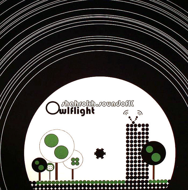 Shahrokh SoundofK : Owlflight (12")