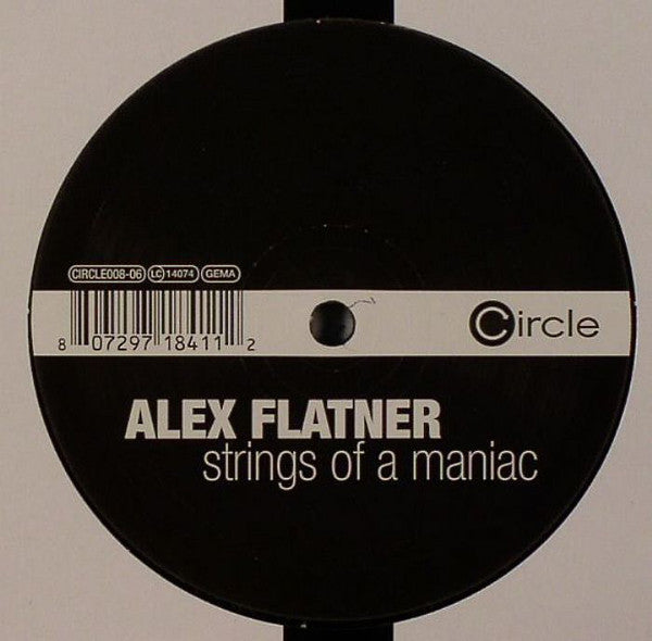 Alex Flatner : Strings Of A Maniac (12")