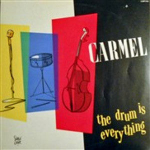 Carmel (2) : The Drum Is Everything (LP, Album)