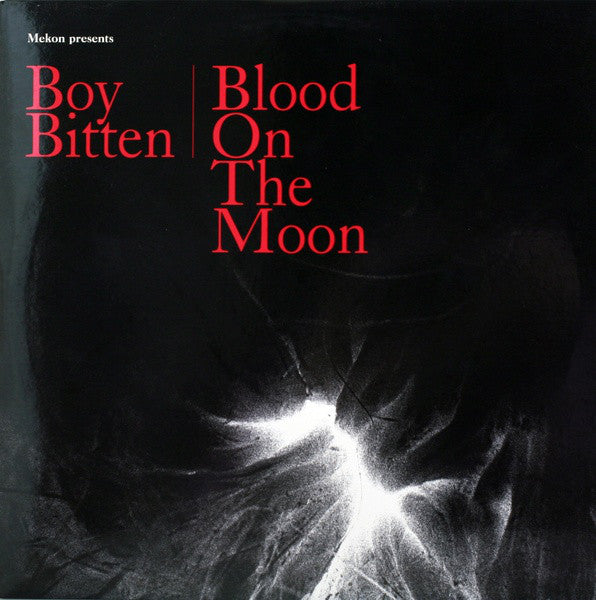 Mekon : Boy Bitten / Blood On The Moon (12")