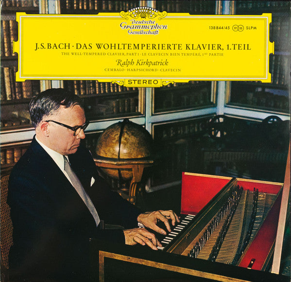 Johann Sebastian Bach - Ralph Kirkpatrick : Das Wohltemperierte Klavier, 1. Teil (2xLP, Album, RP)