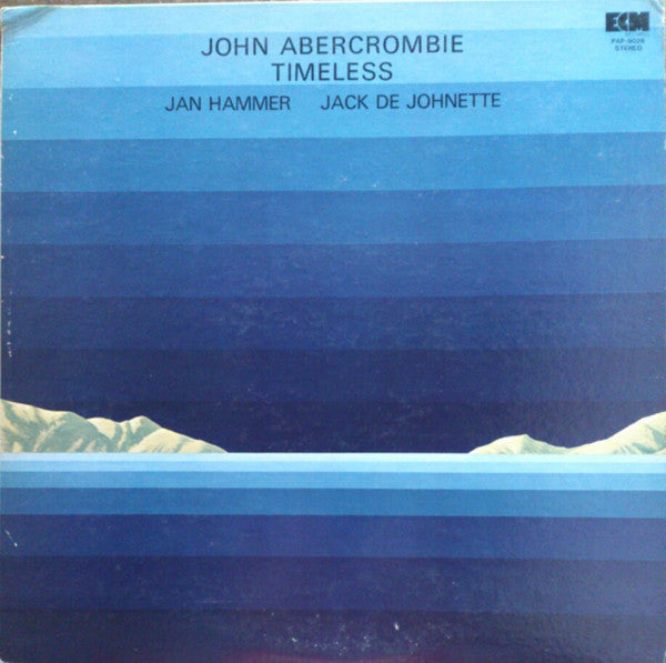 John Abercrombie, Jan Hammer, Jack DeJohnette : Timeless (LP, Album)