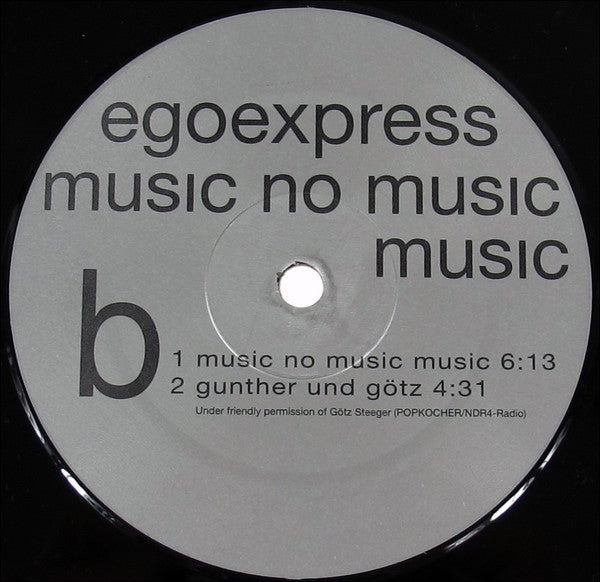 Egoexpress : Music No Music Music (12")