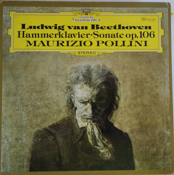 Ludwig Van Beethoven – Maurizio Pollini : Piano Sonata No. 29 In B Flat, Op. 106 - "Hammerklavier" (LP)