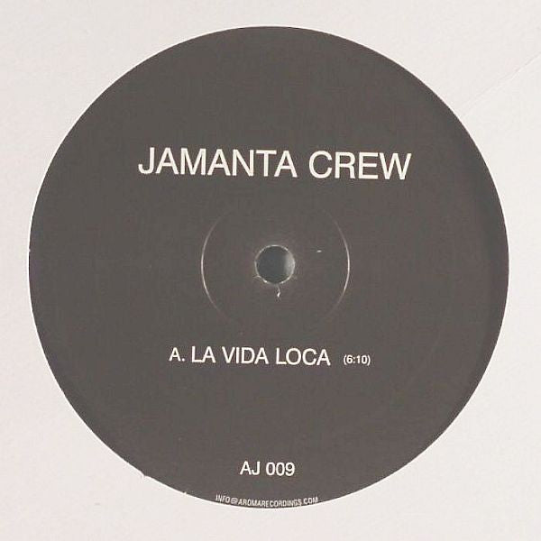 Jamanta Crew : La Vida Loca (12")