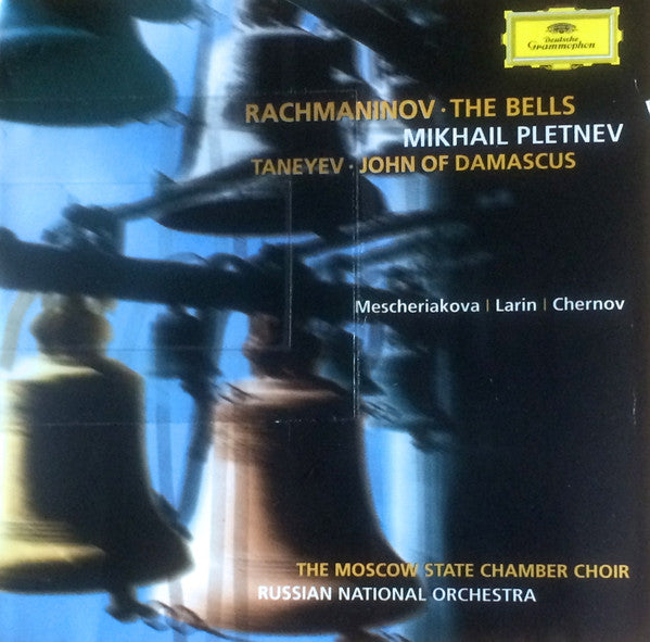 Sergei Vasilyevich Rachmaninoff, Sergey Ivanovich Taneyev, Mikhail Pletnev, Marina Mescheriakova, Sergej Larin, Vladimir Chernov, Московский Камерный Хор, Russian National Orchestra : The Bells / John Of Damascus (CD, Album)