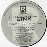 Link (3) : Whatcha Gone Do? (12")