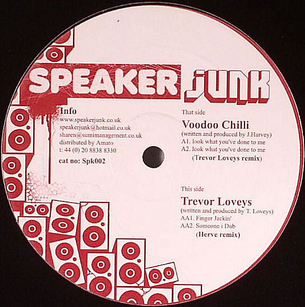 Voodoo Chilli / Trevor Loveys : Look What You've Done To Me / Finger Jackin' / Someone I Dub (12")