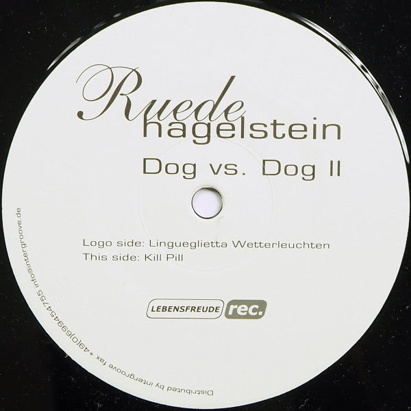 Ruede Hagelstein : Dog vs. Dog II (12")