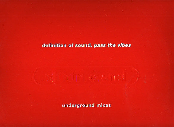 Definition Of Sound : Pass The Vibes (Underground Mixes) (12", Promo)