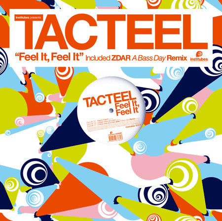 Tacteel : Feel It, Feel It (12")