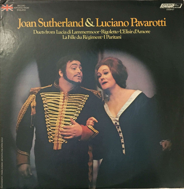 Joan Sutherland & Luciano Pavarotti : Duets from Lucia Di Lammermoor • Rigoletto • L'Elisir d'Amore La Fille du Régiment • I Puritani (LP, Comp)