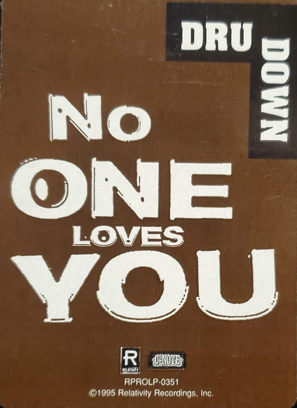 Dru Down : No One Loves You (12", Promo)